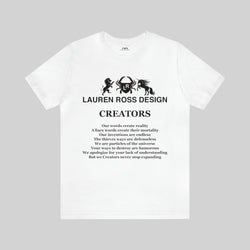 Creators 100% Cotton T-shirt Lauren Ross Design 